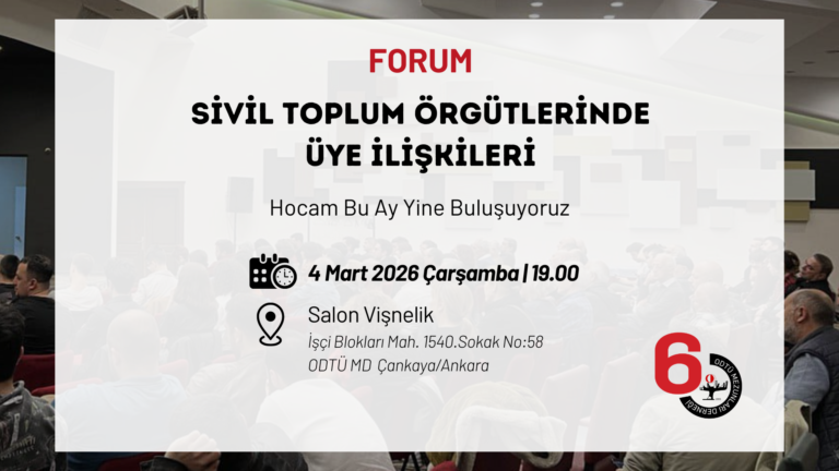 FORUM: “Sivil Toplum Örgütlerinde Üye İlişkileri”