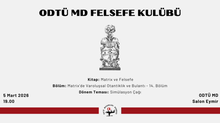 ODTÜ MD Felsefe Kulübü Dönem Çalışmalarına Devam Ediyor!