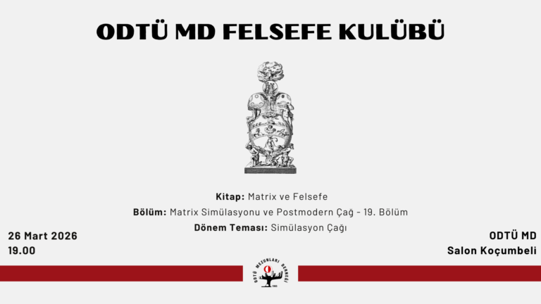 ODTÜ MD Felsefe Kulübü Dönem Çalışmalarına Devam Ediyor!