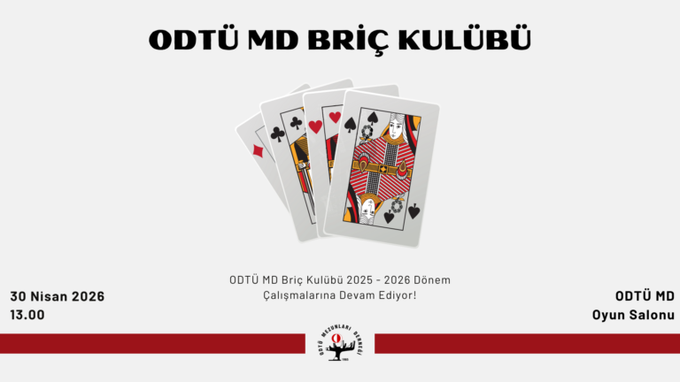 ODTÜ MD Briç Kulübü Dönem Çalışmalarına Devam Ediyor!