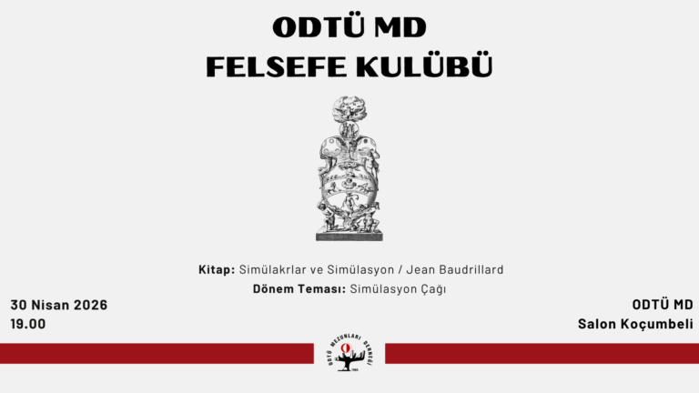 ODTÜ MD Felsefe Kulübü Dönem Çalışmalarına Devam Ediyor!