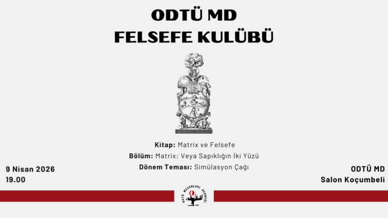 ODTÜ MD Felsefe Kulübü Dönem Çalışmalarına Devam Ediyor!