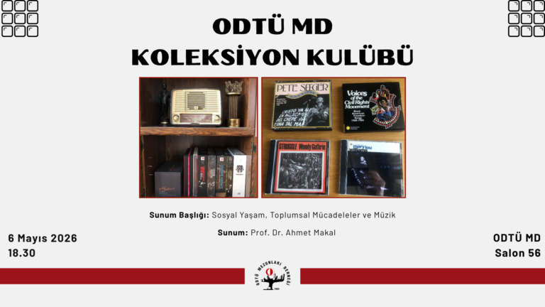 ODTÜ MD Koleksiyon Kulübü 173. Toplantısına Davetlisiniz!