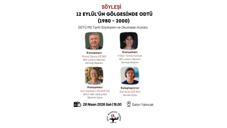 SÖYLEŞİ: 12 Eylül’ün Gölgesinde ODTÜ (1980 – 2000)