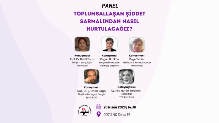 PANEL: “Toplumsallaşan Şiddet Sarmalından Nasıl Kurtulacağız?”