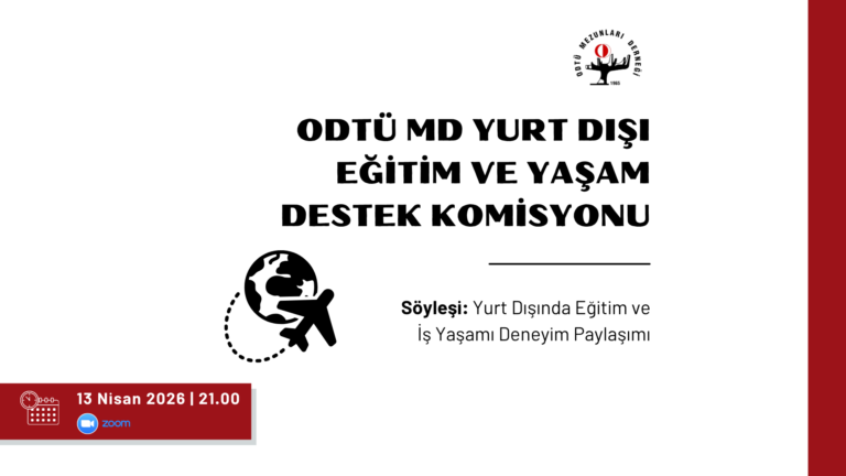 SÖYLEŞİ: Yurt Dışında Eğitim ve İş Yaşamı Deneyim Paylaşımı
