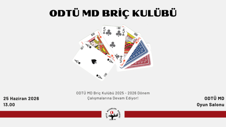 ODTÜ MD Briç Kulübü Dönem Çalışmalarına Devam Ediyor!