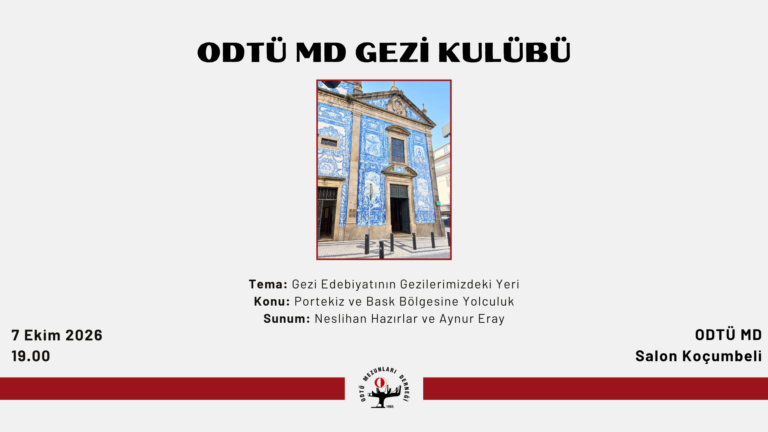 ODTÜ MD Gezi Kulübü 2026 – 2027 Dönemi Çalışmalarına Başlıyor!
