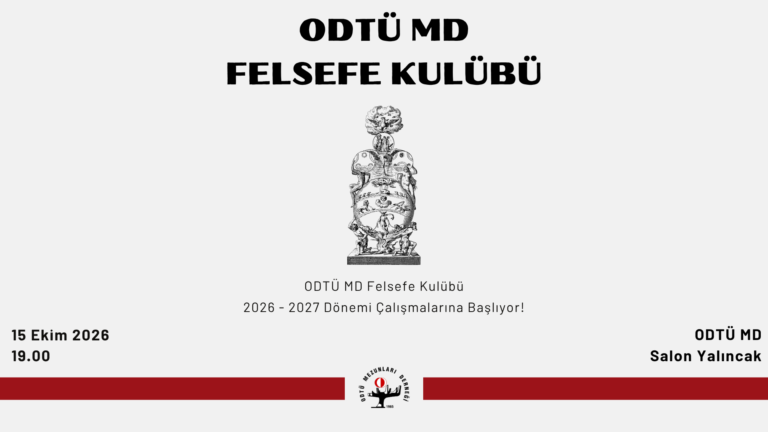 ODTÜ MD Felsefe Kulübü 2026 – 2027 Dönemi Çalışmalarına Başlıyor!